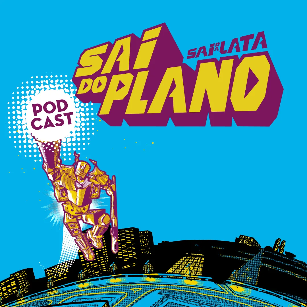 Podcast Sai da Lata